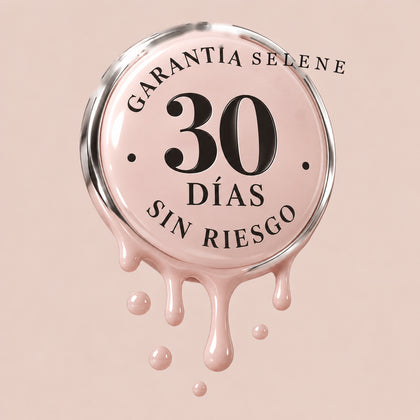 Garant&iacute;a Selene 30 d&iacute;as
